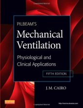 book Pilbeam's Mechanical Ventilation: Physiological and Clinical Applications