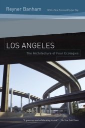 book Los Angeles: The Architecture of Four Ecologies