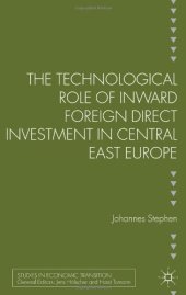 book The Technological Role of Inward Foreign Direct Investment in Central East Europe