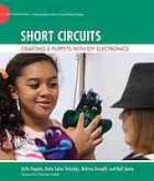 book Short circuits : crafting E-puppets with DIY electronics