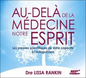 book Au-delà de la médecine, notre esprit