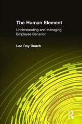 book The Human Element: Understanding and Managing Employee Behavior