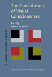 book The Constitution of Visual Consciousness: Lessons from Binocular Rivalry