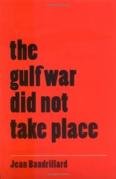 book The Gulf War Did Not Take Place