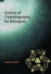 book Outline of Crystallography for Biologists