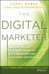 book The Digital Marketer: Ten New Skills You Must Learn to Stay Relevant and Customer-Centric