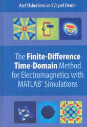 book The Finite-Difference Time-Domain Method for Electromagnetics with MATLAB Simulations