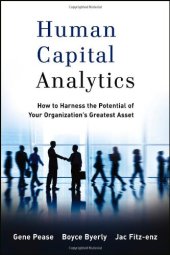 book Human Capital Analytics: How to Harness the Potential of Your Organization's Greatest Asset