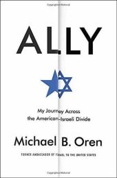 book Ally: My Journey Across the American-Israeli Divide