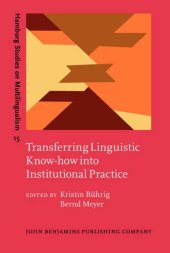 book Transferring Linguistic Know-how into Institutional Practice