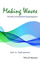 book Making Waves: The Story of Variationist Sociolinguistics