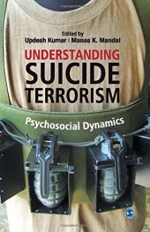 book Understanding Suicide Terrorism: Psychosocial Dynamics