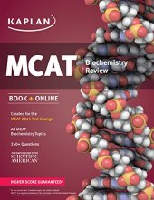 book Kaplan MCAT Biochemistry Review: Created for MCAT 2015