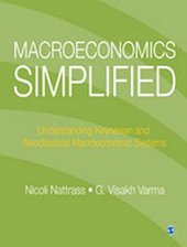 book Macroeconomics Simplified: Understanding Keynesian and Neoclassical Macroeconomic Systems