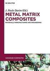 book Metal matrix composites : materials, manufacturing and engineering