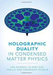 book Holographic Duality in Condensed Matter Physics