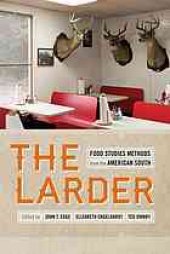 book The larder : food studies methods from the American South