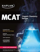 book Kaplan MCAT Organic Chemistry Review: Created for MCAT 2015