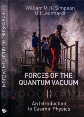 book Forces of the Quantum Vacuum: An Introduction to Casimir Physics