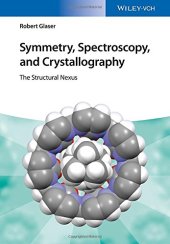 book Symmetry, Spectroscopy, and Crystallography: The Structural Nexus