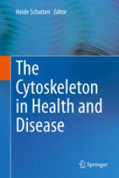 book The Cytoskeleton in Health and Disease