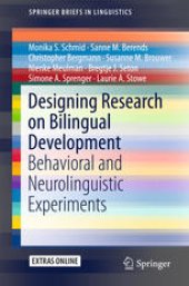 book Designing Research on Bilingual Development: Behavioral and Neurolinguistic Experiments