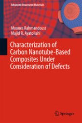 book Characterization of Carbon Nanotube Based Composites under Consideration of Defects