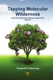 book Tapping Molecular Wilderness: Drugs from Chemistry-Biology--Biodiversity Interface