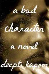 book A Bad Character: A Novel