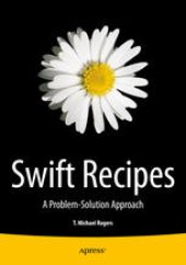 book Swift Recipes: A Problem-Solution Approach