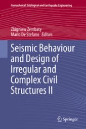 book Seismic Behaviour and Design of Irregular and Complex Civil Structures II