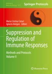 book Suppression and Regulation of Immune Responses: Methods and Protocols, Volume II