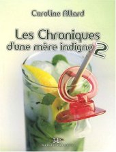 book Les Chroniques d une Mere Indigne 2