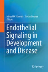 book Endothelial Signaling in Development and Disease