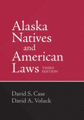 book Alaska Natives and American Laws