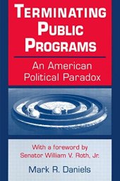 book Terminating Public Programs: An American Political Paradox