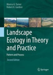 book Landscape Ecology in Theory and Practice: Pattern and Process