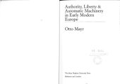 book Authority, liberty, & automatic machinery in early modern Europe