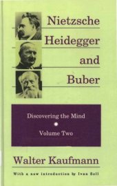 book Discovering the Mind, Vol 2: Nietzsche, Heidegger, and Buber