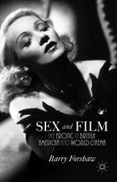 book Sex and Film: The Erotic in British, American and World Cinema