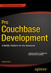 book Pro Couchbase Development: A NoSQL Platform for the Enterprise