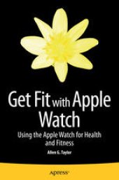 book Get Fit with Apple Watch: Using the Apple Watch for Health and Fitness