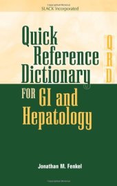 book Quick Reference Dictionary for GI and Hepatology