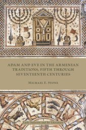 book Adam and Eve in the Armenian Traditions, Fifth Through Seventeenth Centuries