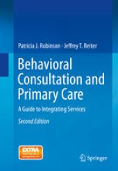 book Behavioral Consultation and Primary Care: A Guide to Integrating Services