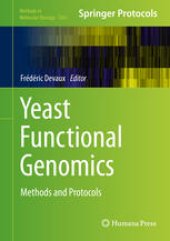 book Yeast Functional Genomics: Methods and Protocols