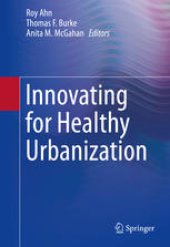 book Innovating for Healthy Urbanization