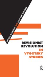 book Revisionist Revolution in Vygotsky Studies: The State of the Art