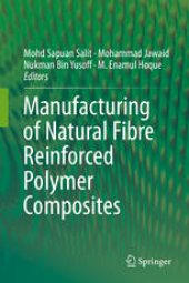 book Manufacturing of Natural Fibre Reinforced Polymer Composites