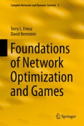 book Foundations of Network Optimization and Games